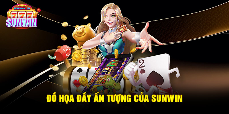 Đồ họa đầy ấn tượng của SUNWIN