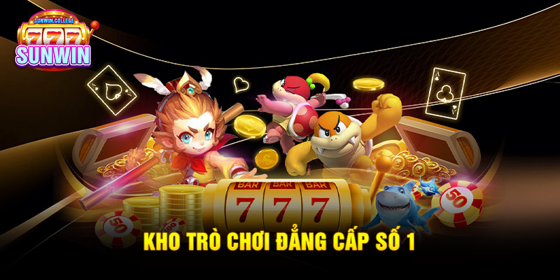 Kho trò chơi đẳng cấp số 1