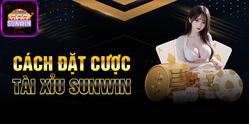 Cách chơi game tài xỉu SUNWIN cơ bản