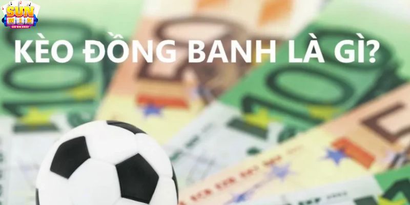 Kèo chấp SUNWIN đồng banh 