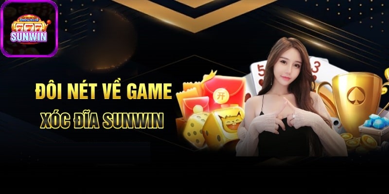 Khám phá đôi nét về game xóc đĩa SUNWIN