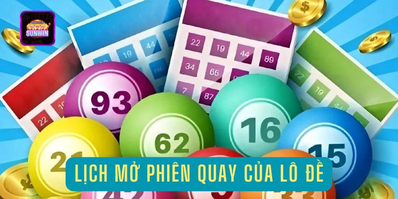 Lịch mở phiên quay thưởng của lô đề Kon Tum