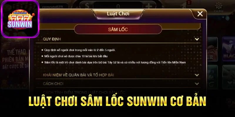 Quy định cơ bản trong game bài Sâm Lốc SUNWIN